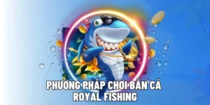 Chinh Phục Đại Dương Bắn Cá Royal Fishing Tại 77Ball Thắng Lớn