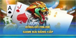 Thống Trị Bàn Cược Dragon Tiger 77Ball Thắng Lớn Trong Tầm Tay