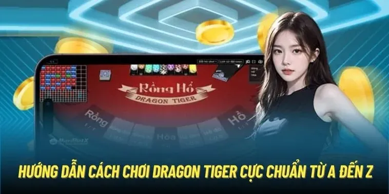 Thống Trị Bàn Cược Dragon Tiger 77Ball Thắng Lớn Trong Tầm Tay 2 Thống Trị Bàn Cược Dragon Tiger 77Ball Thắng Lớn Trong Tầm Tay